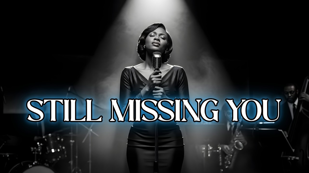 Still Missing You