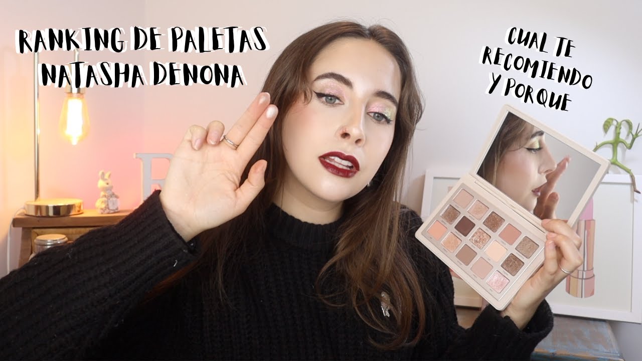 🤍RANKING DE MIS 9 PALETAS DE NATASHA DENONA🤍 OPINIONES Y SWATCHES🤍 - Ro Contardo