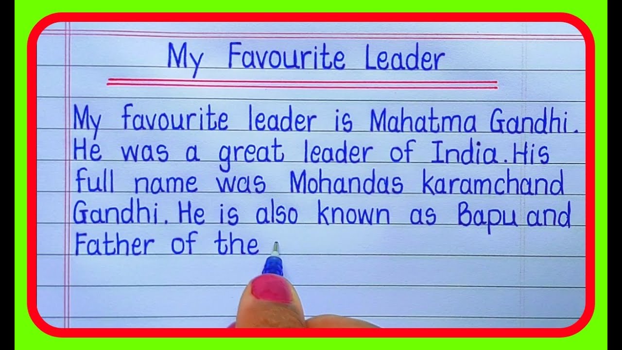 Essay On My Favourite Leader Mahatma Gandhi/My Favourite National Leader Essay in English