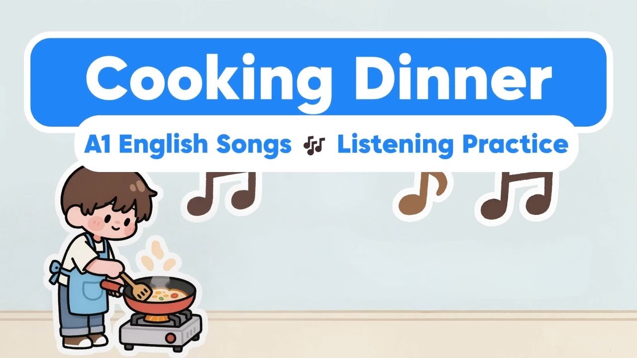 Cooking Dinner Song for English Beginners | Learn Daily English with Simple Songs (A1) #esl
