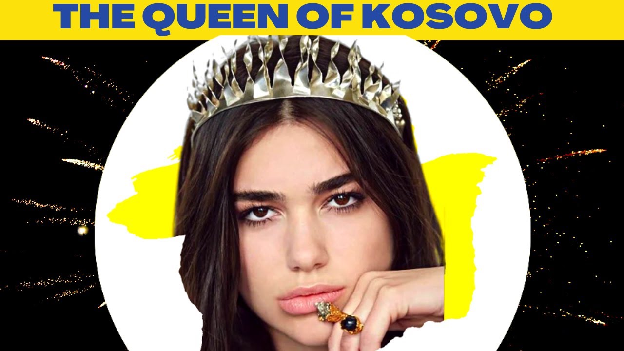 Кто такая Дуа Липа и на что похоже Косово, когда она представляет миру?