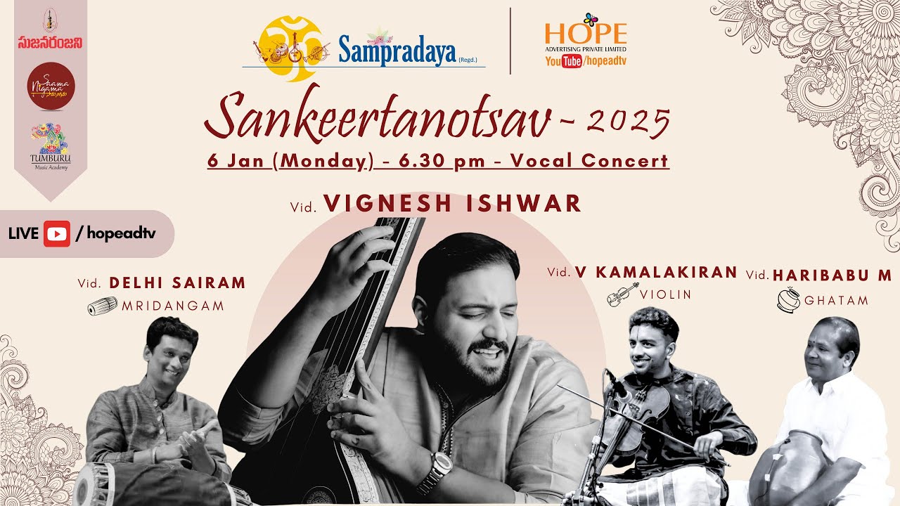 Day10 || Sampradaya Sankeertanotsav-2025 || Vocal Concert by Vid. Vignesh Ishwar 6-1-25 @ 6:40 PM