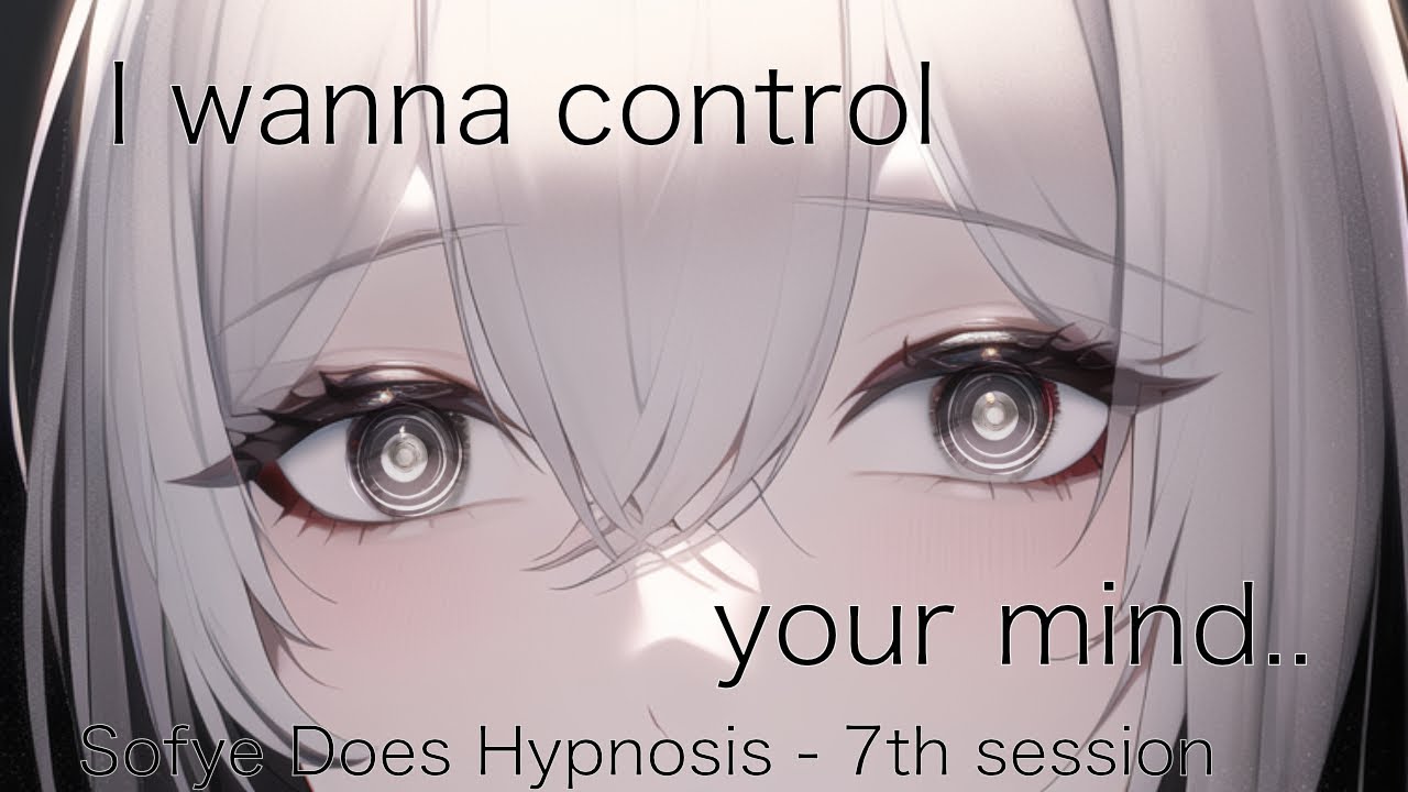 Let me control your mind - Sofye Does Hypnosis
