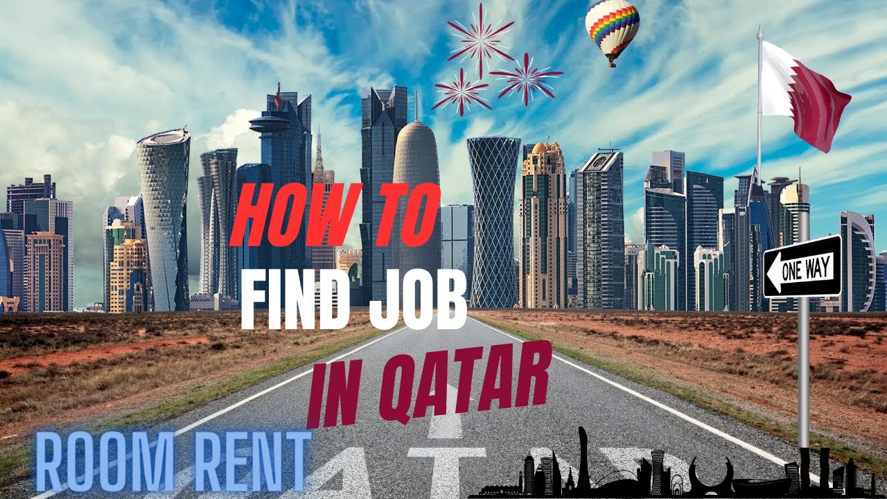 How to find job in qatar | Qatar room rent | qatar new updat