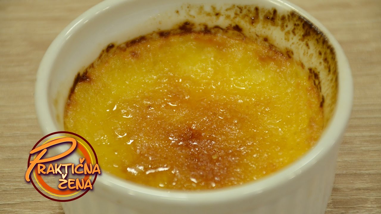 Praktična žena - Krem brule (Creme Brulee)