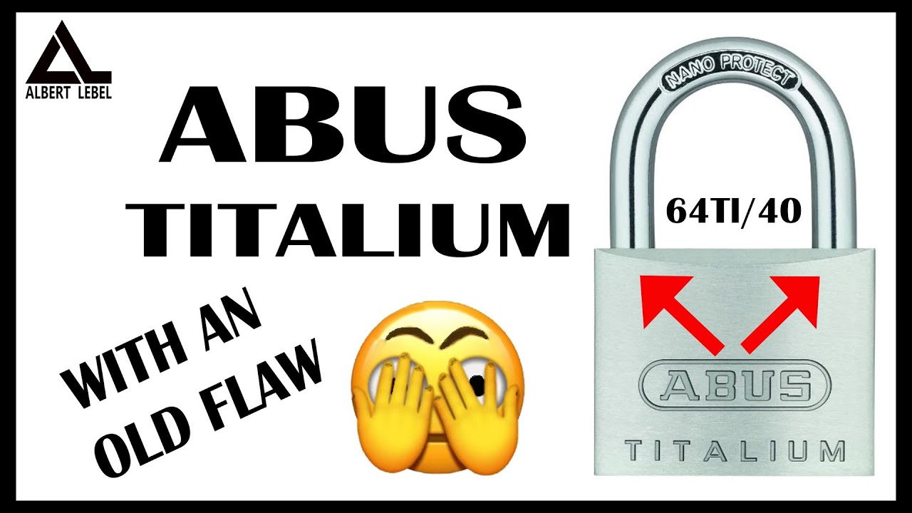 [532] Abus 64TI 40 Titalium with an old flaw