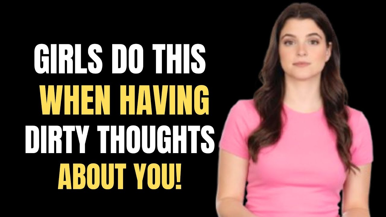 9 Hidden Signs She’s Secretly Fantasizing About You She Can’t Stop Thinking About You!