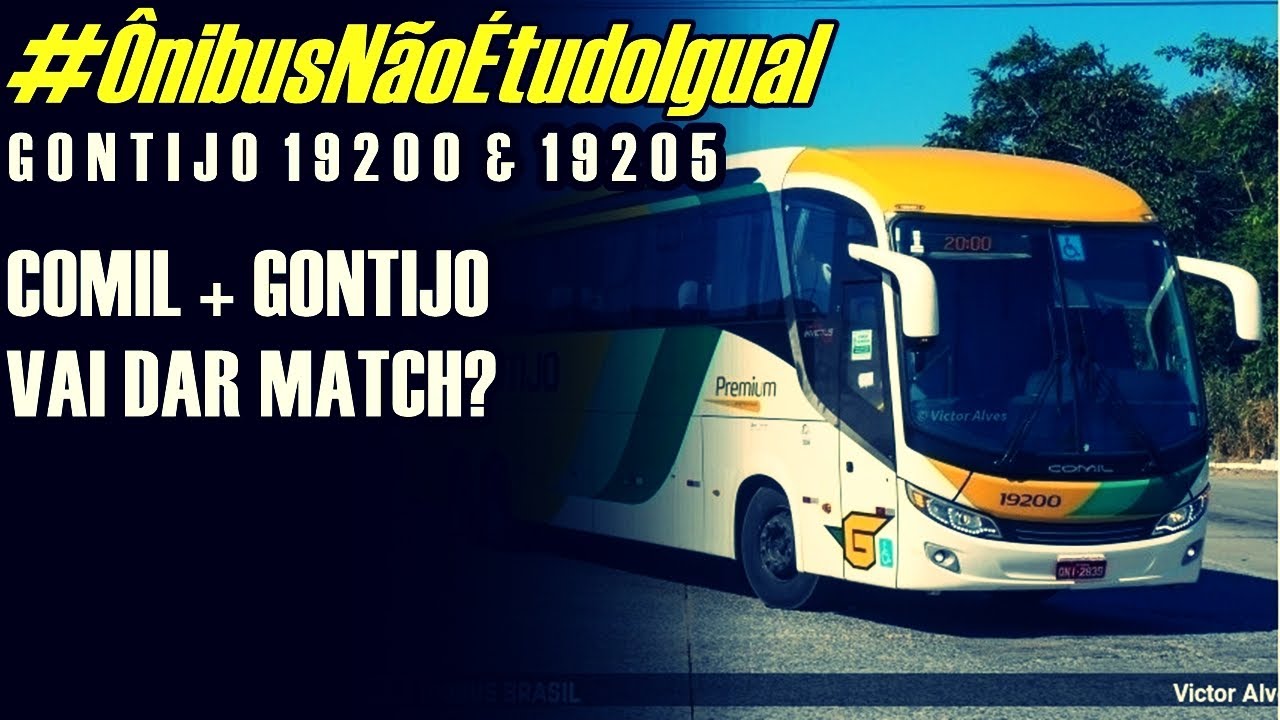 #ÔnibusNãoÉtudoIgual | GONTIJO 19200 e 19205 COMIL + GONTIJO VAI DAR MATCH?