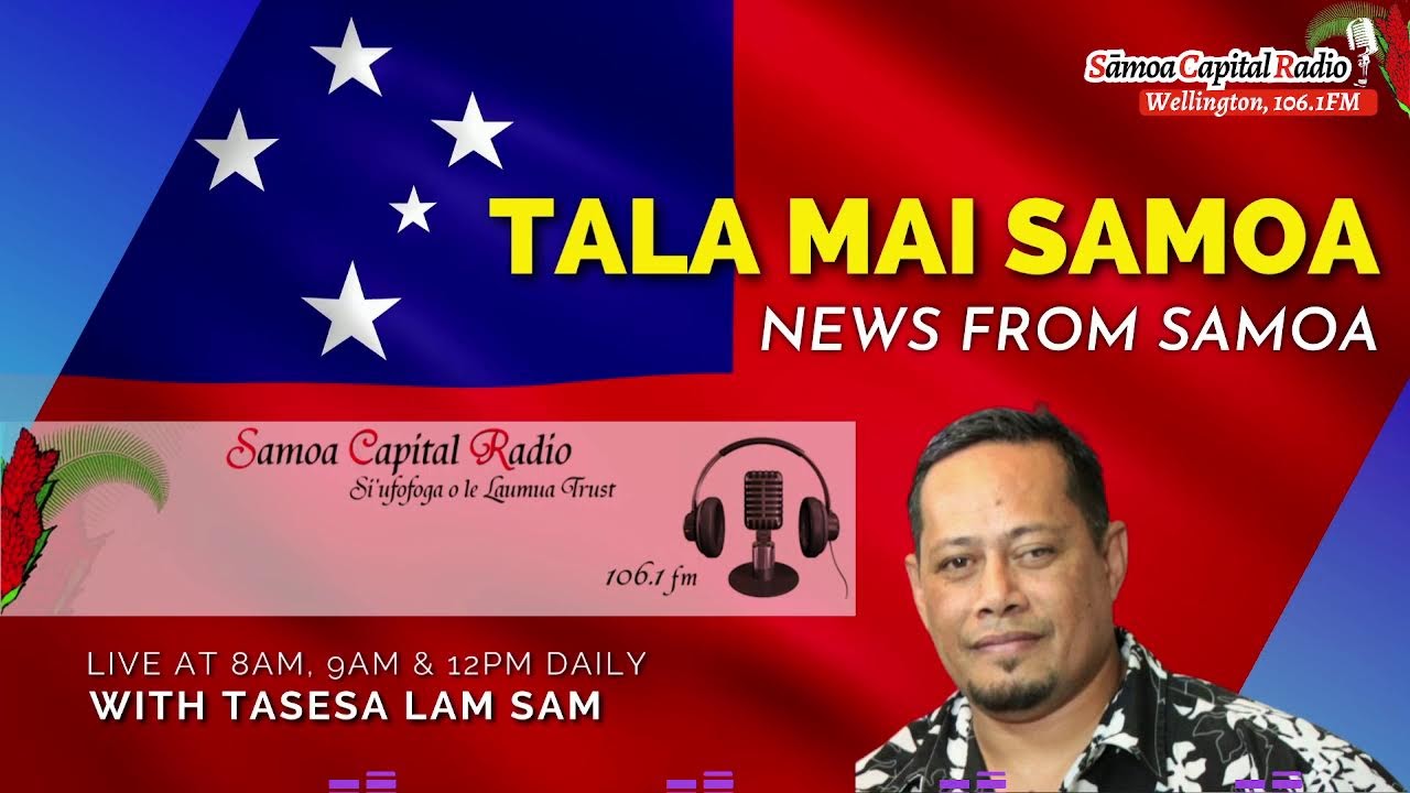 Sāmoa Capital Radio, 05 SEP 2025