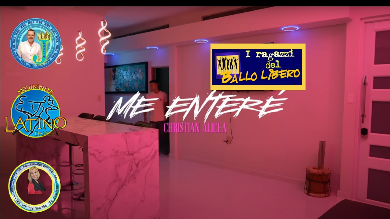 CHRISTIAN ALICEA - ME ENTERE' // COREO RBL JUANNY' CA' DI IURA E R.CONTI// SEGUE TUTORIAL