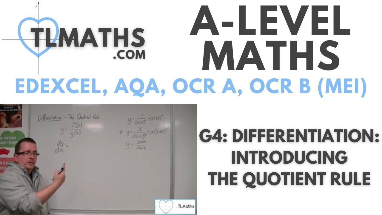 A-Level Maths: G4-16 Differentiation: Introducing the Quotient Rule