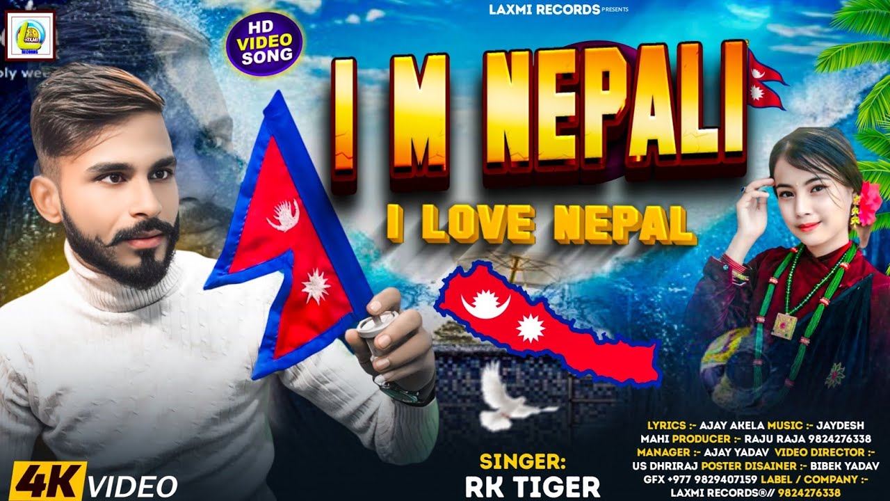 #video I'm Nepali I Love Nepal || Rk Tiger || New Desh Bhagkti Viral Video Song ~ 2024