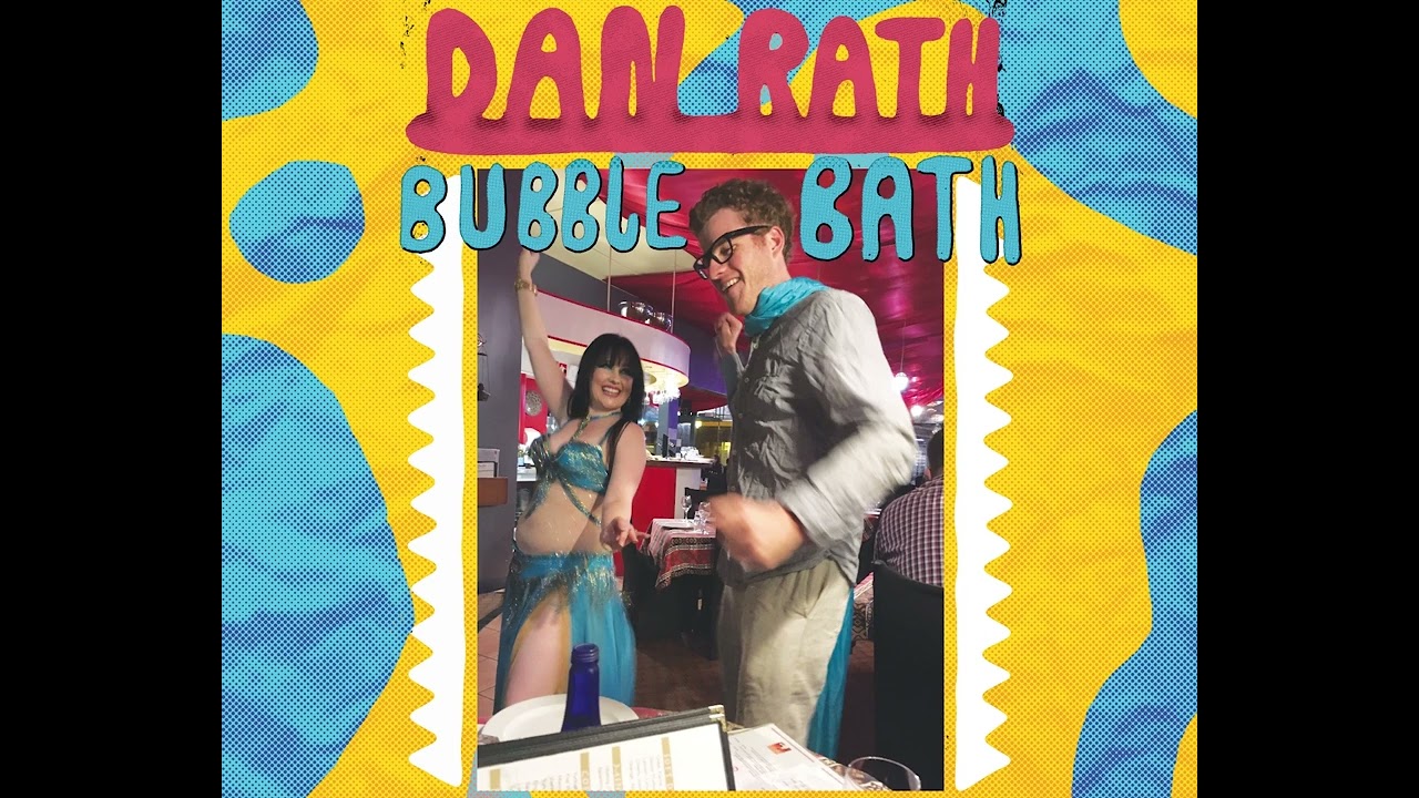 Dan Rath Bubble Bath stand-up show 2019