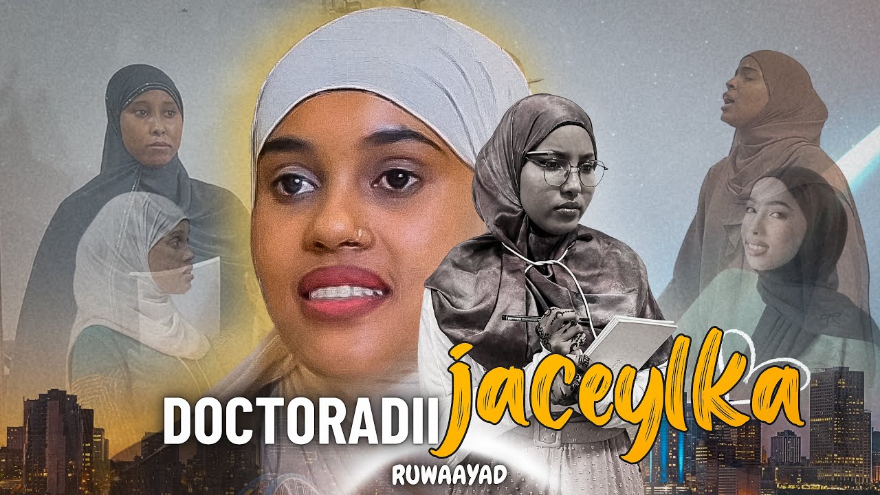 RUWAAYAD DHAKHTARKA JACAYLKA