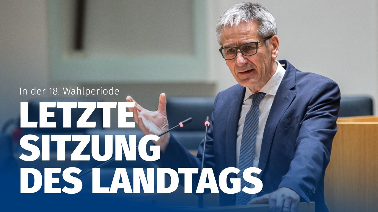 Letzte Sitzung des Landtags | Abschlussrede von Landtagspräsident Hendrik Hering | 18. Wahlperiode