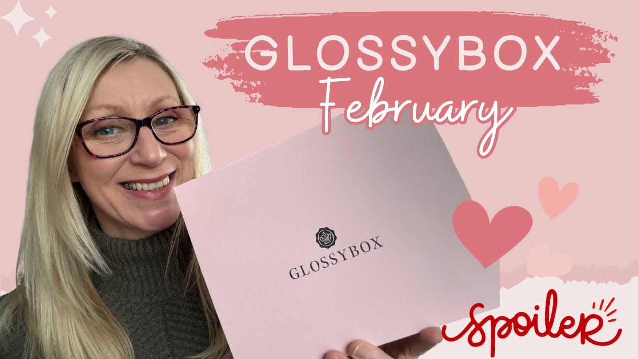 GLOSSYBOX UK FEBRUARY 2025 - full unboxing / spoiler 🩷
