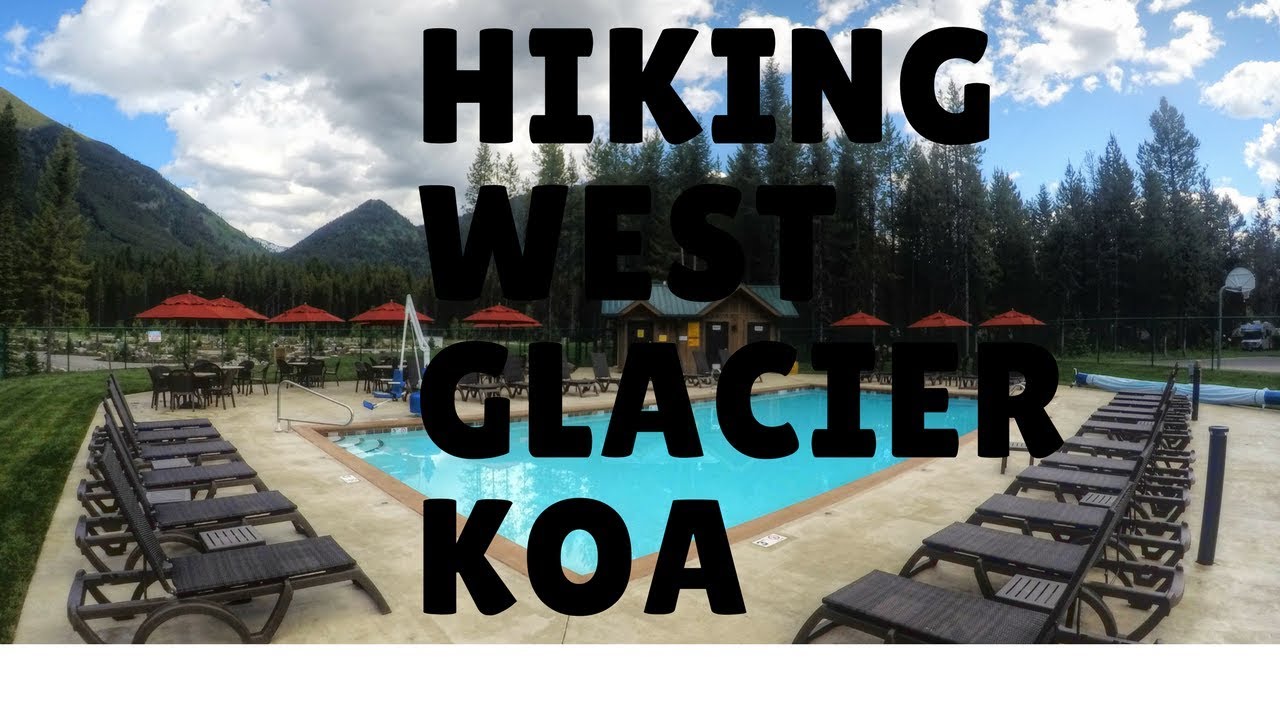 Hiking at the Campground - West Glacier KOA