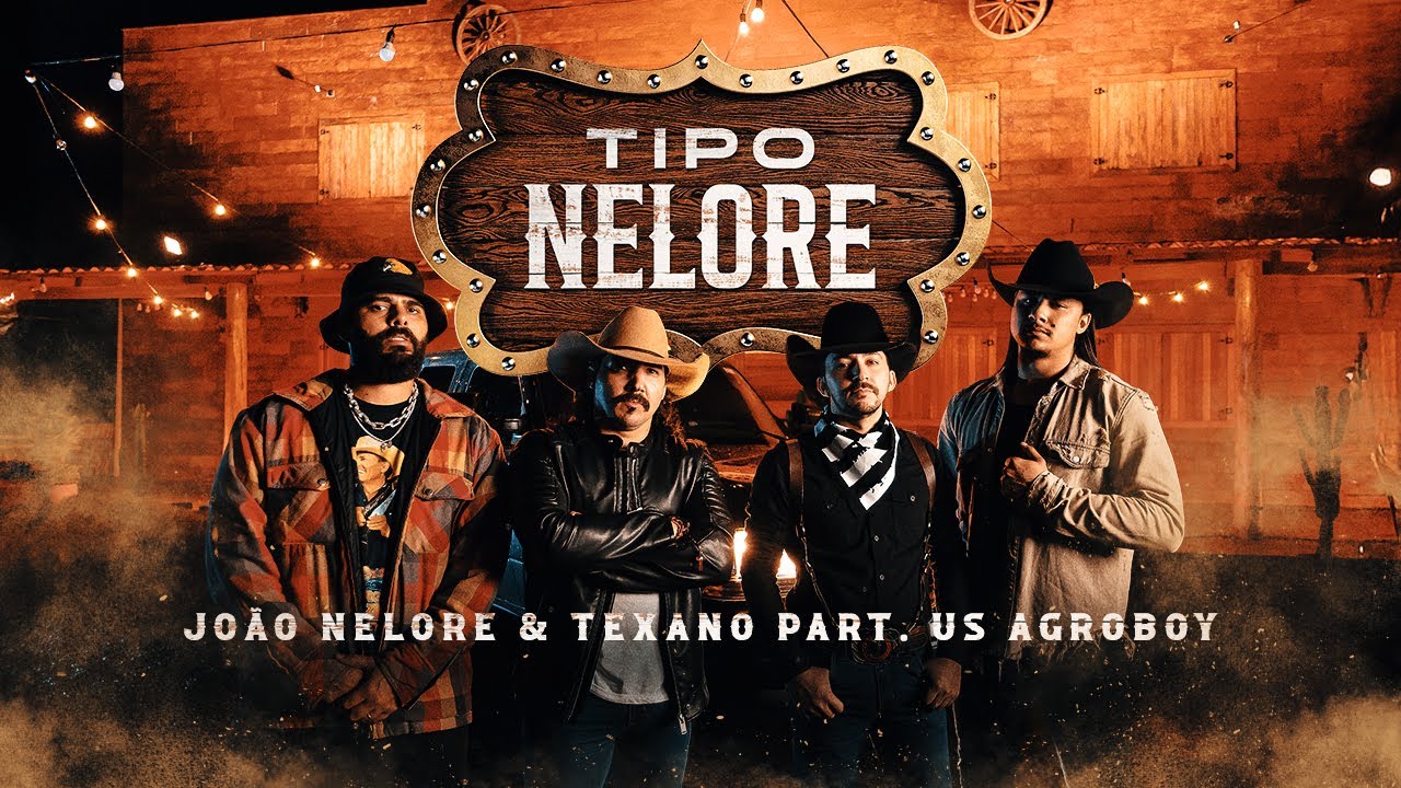 TIPO NELORE - JO&Atilde;O NELORE E TEXANO, US AGROBOY [CLIPE OFICIAL]