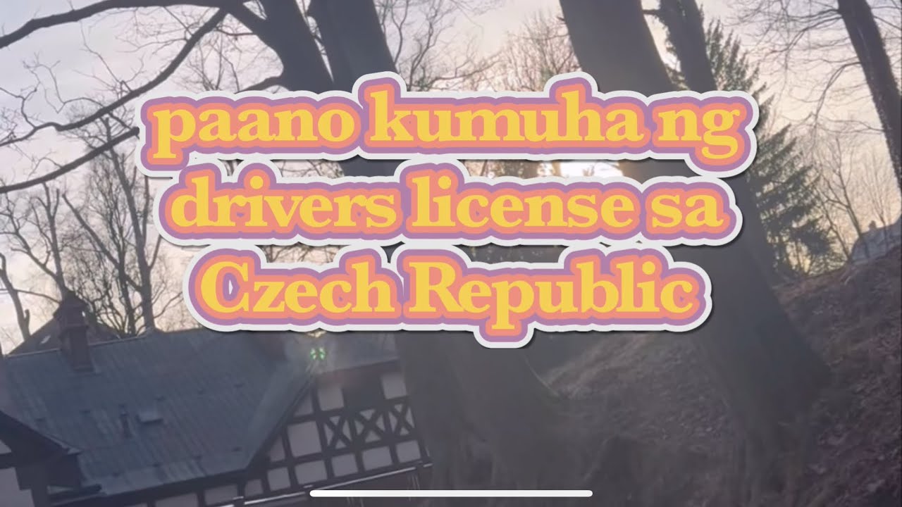 Paano kumuha ng drivers license sa Czech Republic