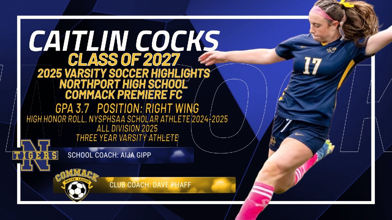 Caitlin Cocks - 2025 Soccer Highlights