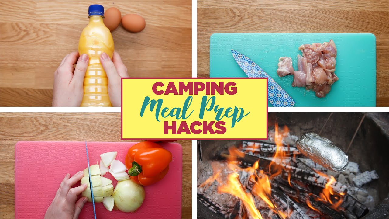 Camping Meal Prep Hacks