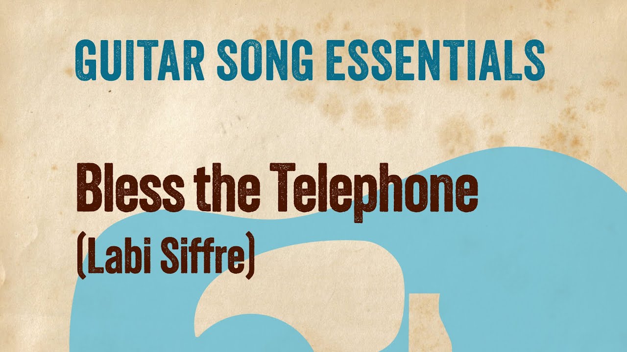 Bless the Telephone (Labi Siffre)—Complete Guitar Lesson