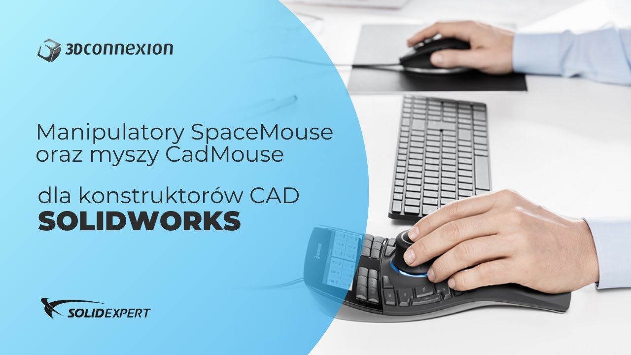Sprzęt 3Dconnexion - Manipulatory SpaceMouse i myszki CadMouse dla konstruktor&oacute;w CAD SOLIDWORKS