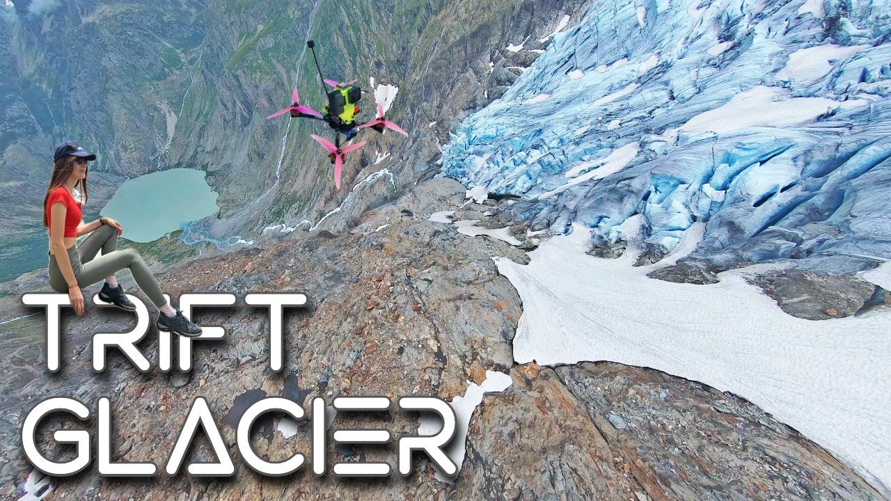 Trift Glacier | FloFPV