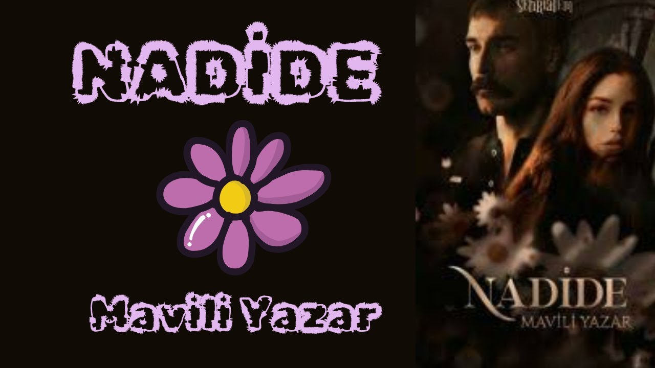 Nadide - 3. B&ouml;l&uuml;m (Nadide Hasta Oluyor) Mavili Yazar