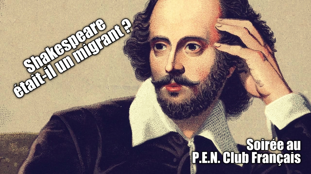 Shakespeare &eacute;tait-il un migrant  ?