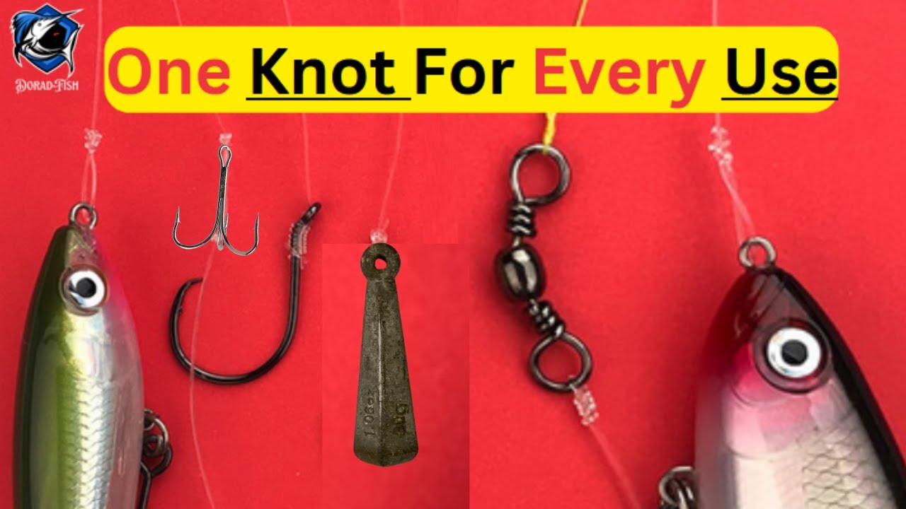 The only fishing knot you need !