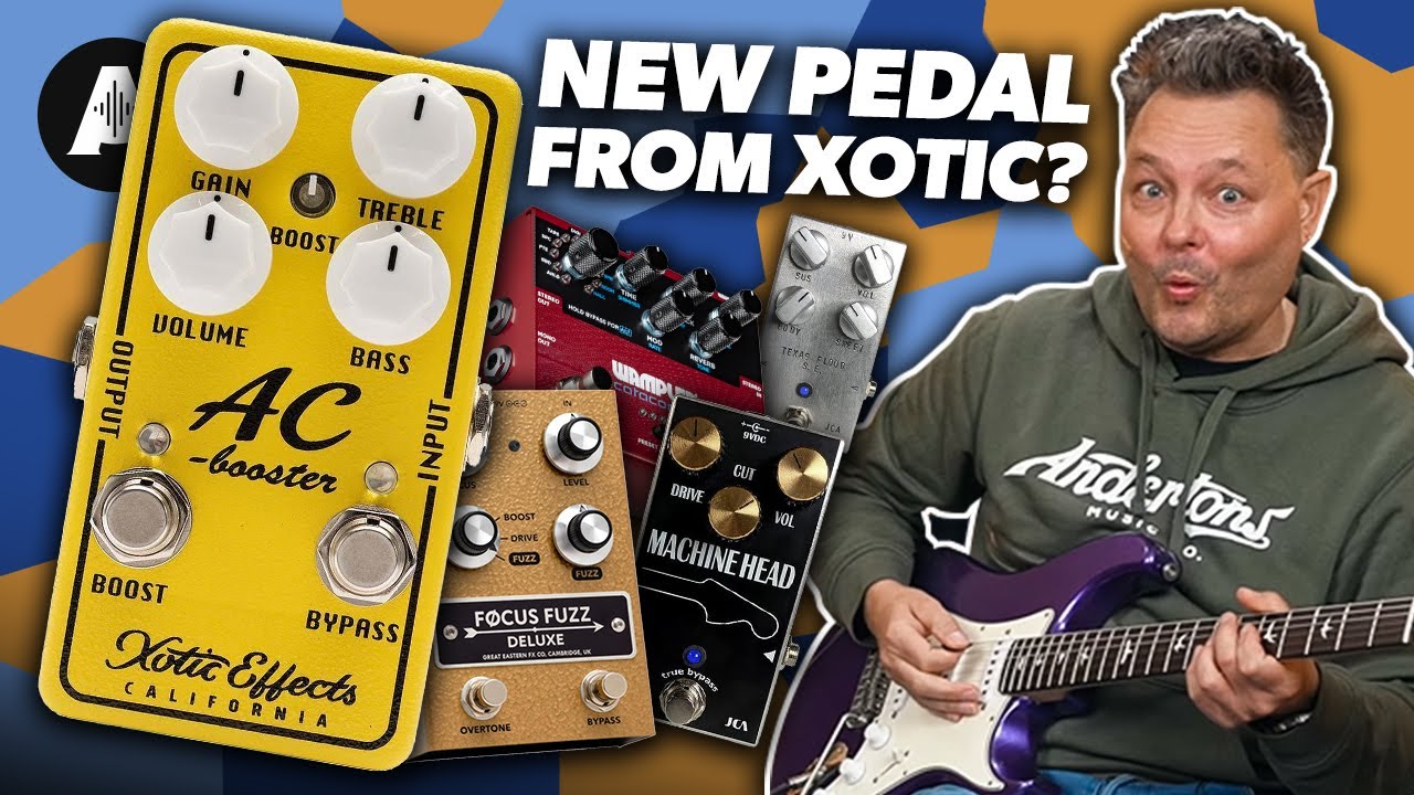 A Brand New Pedal from the Xotic Effects!? | Tales from the Andertons Pedal Cabinet - Episode 38