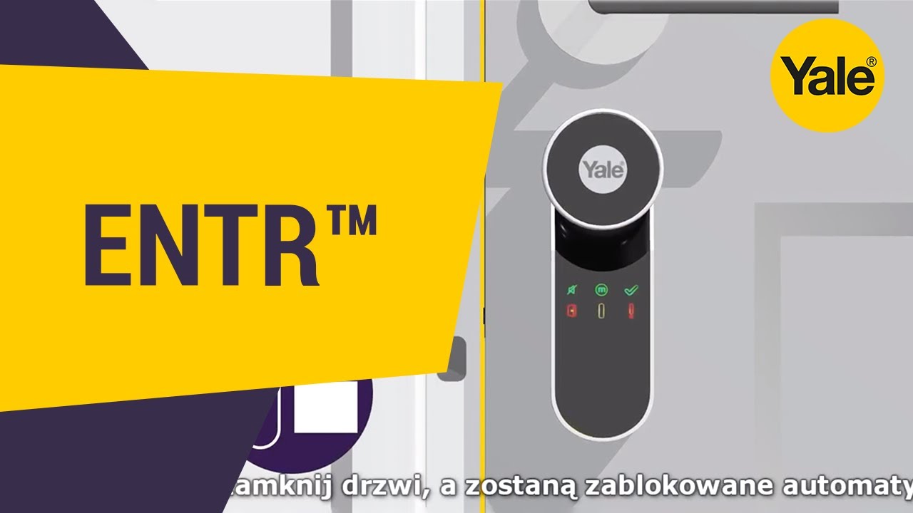 Jak zainstalować Inteligentny zamek Yale ENTR