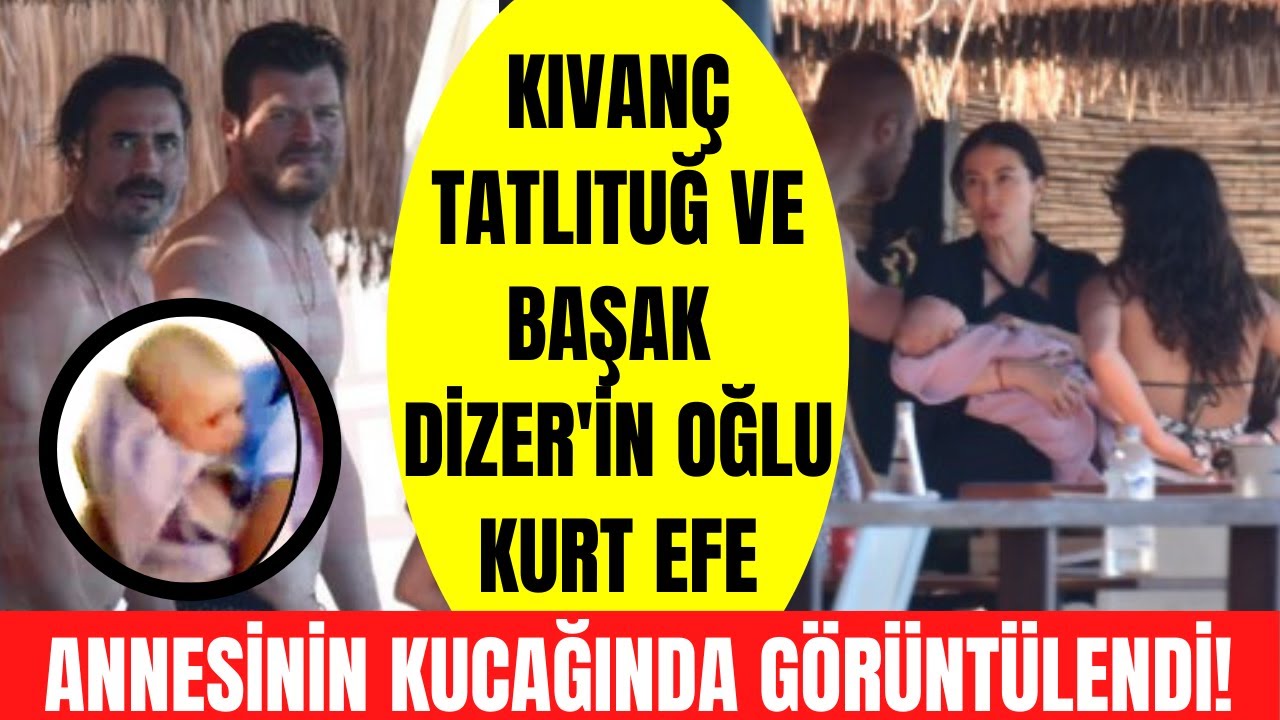 Kıvanç Tatlıtuğ - Başak Dizer çiftinin oğulları Kurt Efe ilk kez annesinin kucağında böyle göründü!