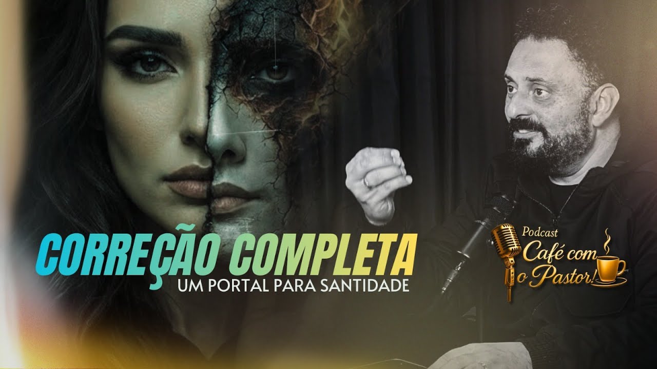 UM PORTAL PARA SANTIDADE - CORREÇÃO COMPLETA- CAFÉ COM PASTOR -Ap.Agnaldo Felipe Silva