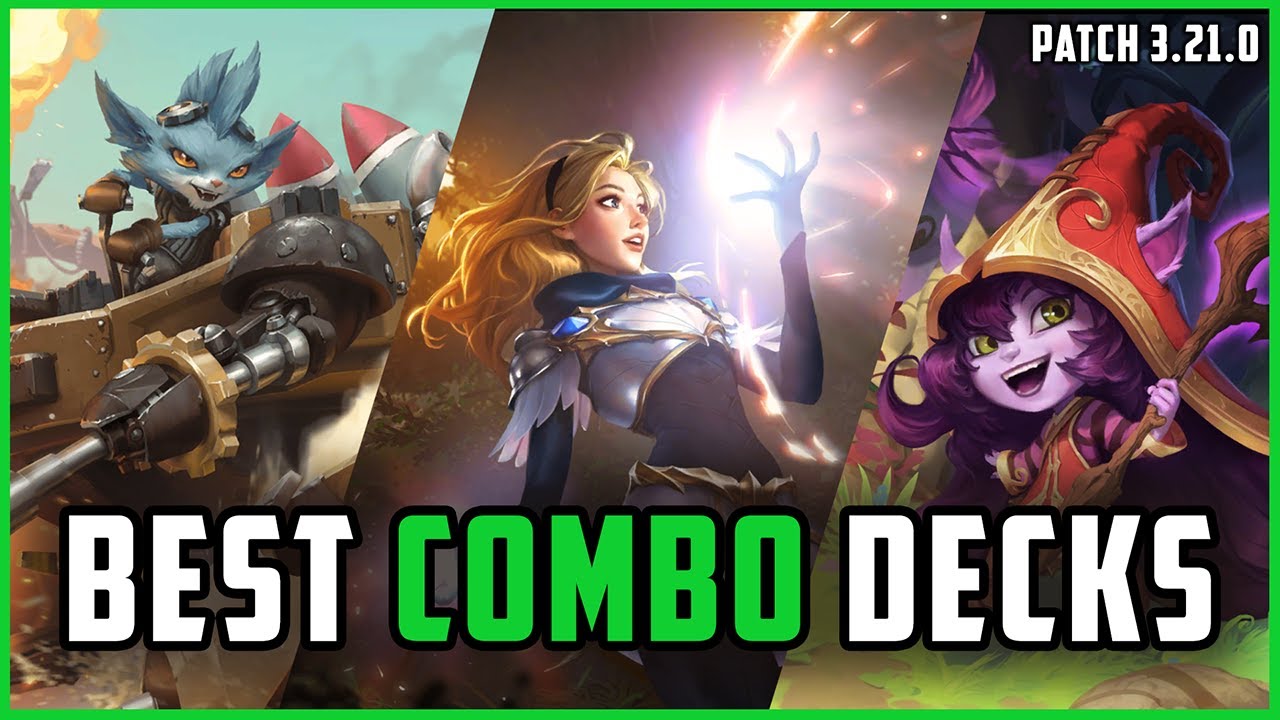 BEST Combo Decks To CLUTCH Wins in Legends of Runeterra! Patch 3.21.0