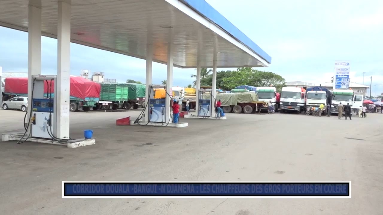 Corridor Douala - Bangui - N'djamena : les chauffeurs en colère