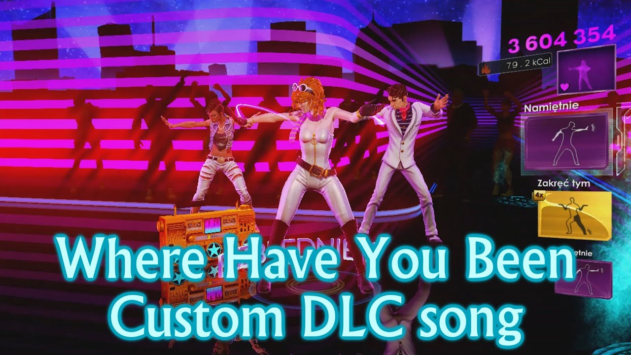 Dance Central 3 | Where Have You Been (Custom DLC)