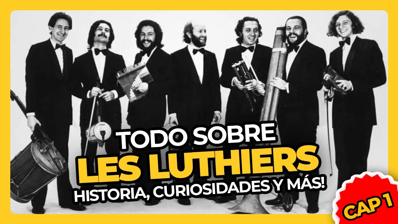 Todo sobre LES LUTHIERS [Cap 1/2] ft. @flopitp & @LaHoradelaNostalgia • Perdón, Centennials