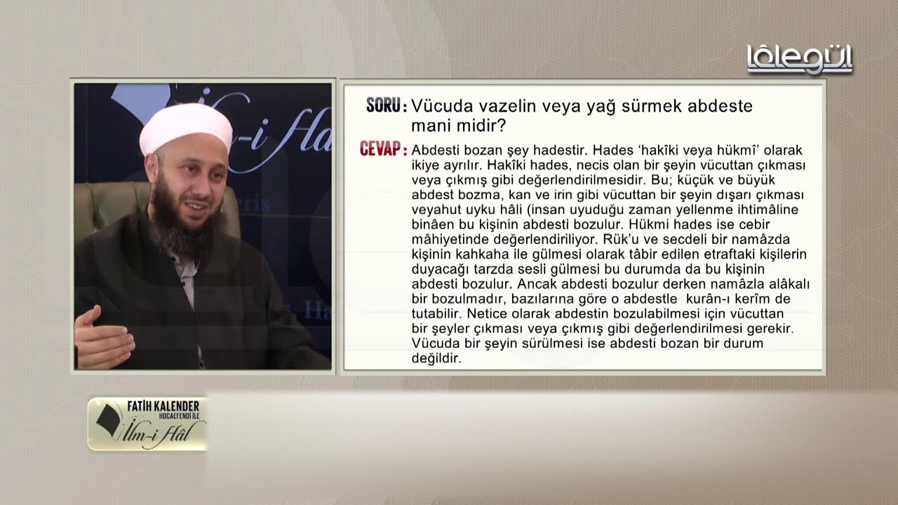 61-Vücûda vazelin veyâ yağ sürmek abdeste mâni midir?