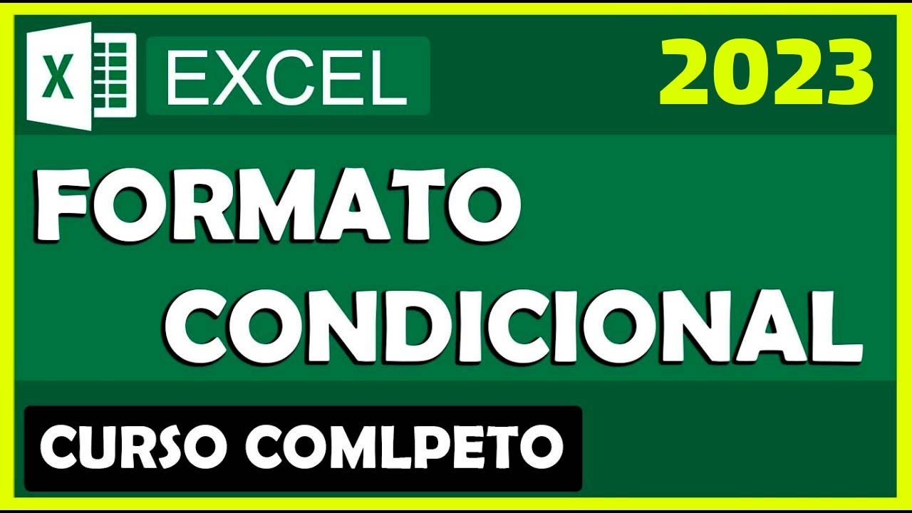 Curso Excel - Formato Condicional