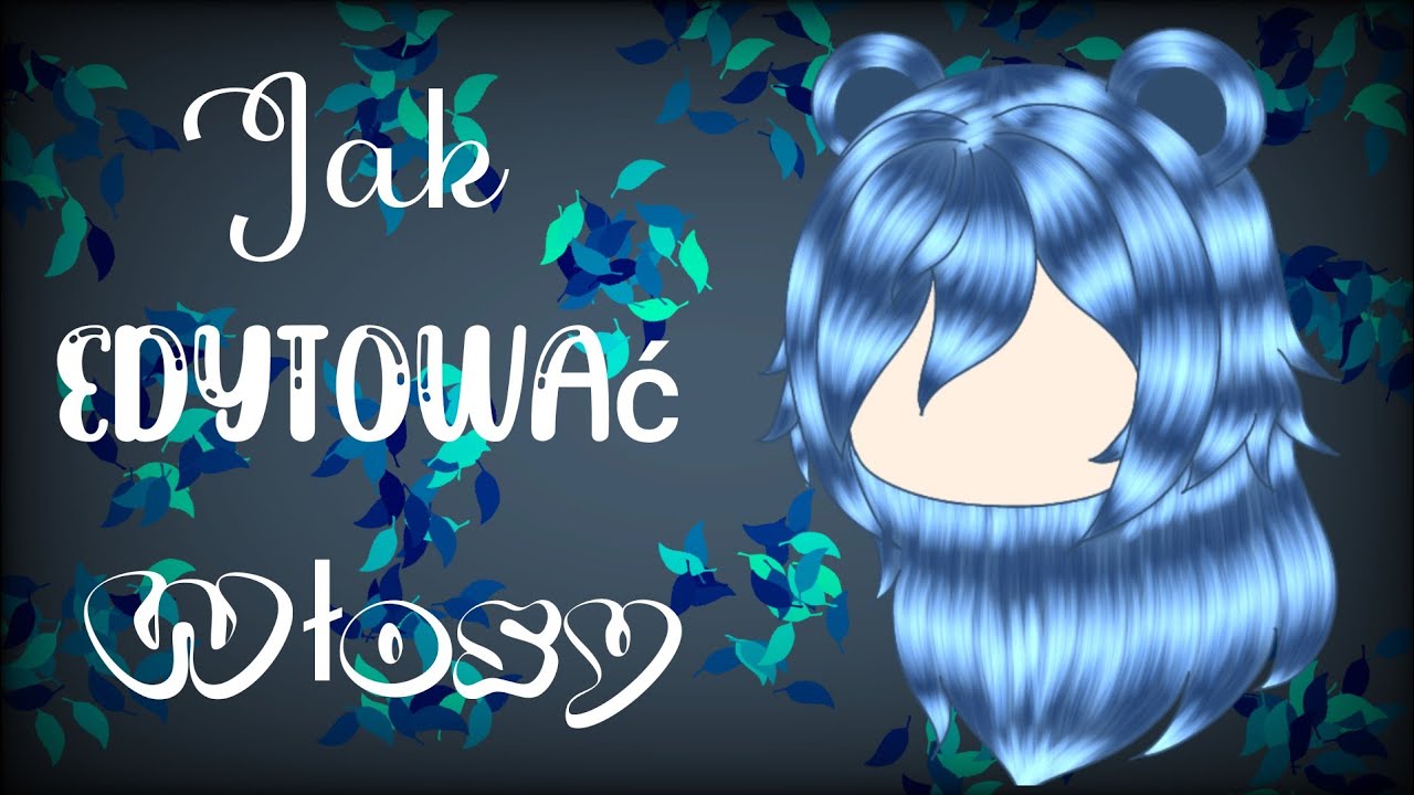 /•°•Jak edytować włosy•°•\Gacha Life/•°•Poradnik dla początkujących•°•\•°•Z głosem •°•\Night Cat/•°•