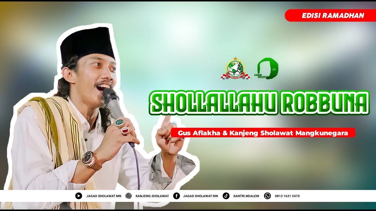 SHLOLLALLAHU ROBBUNA ( Sedoyo monggo ) - Gus Aflakha ft Jagad Sholawat MN ( EDISI RAMADHAN )