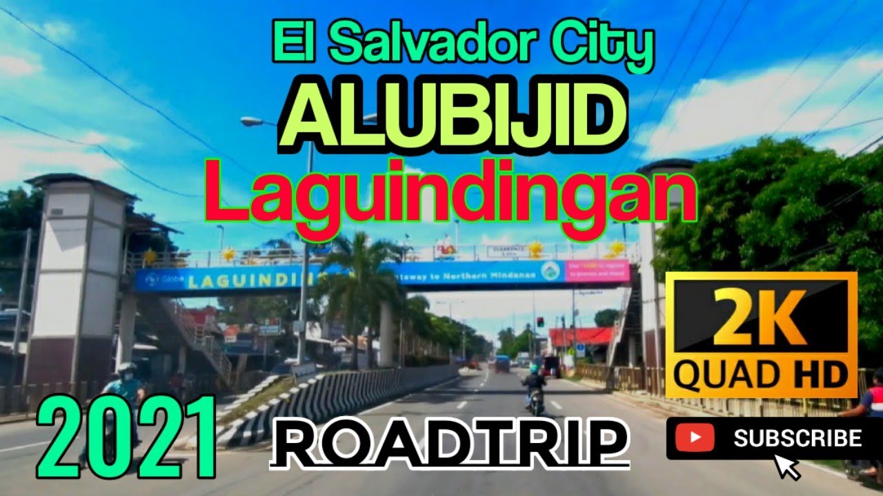 El Salvador city - Alubijid -Laguindingan Airport | Misamis Oriental | Roadtrip | 2021