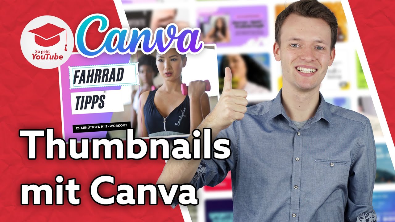 YouTube Thumbnails mit Canva erstellen (Einfach & Kostenlos) - Tutorial Deutsch