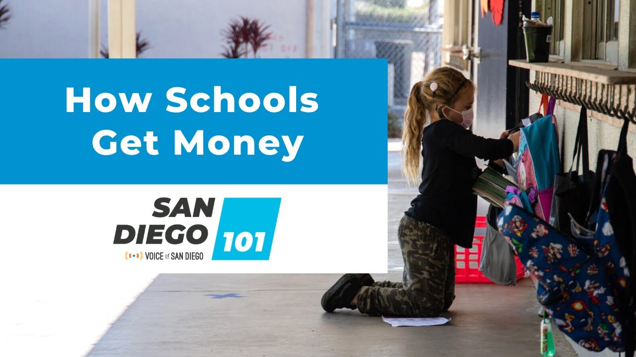 San Diego 101: How Schools Get Money