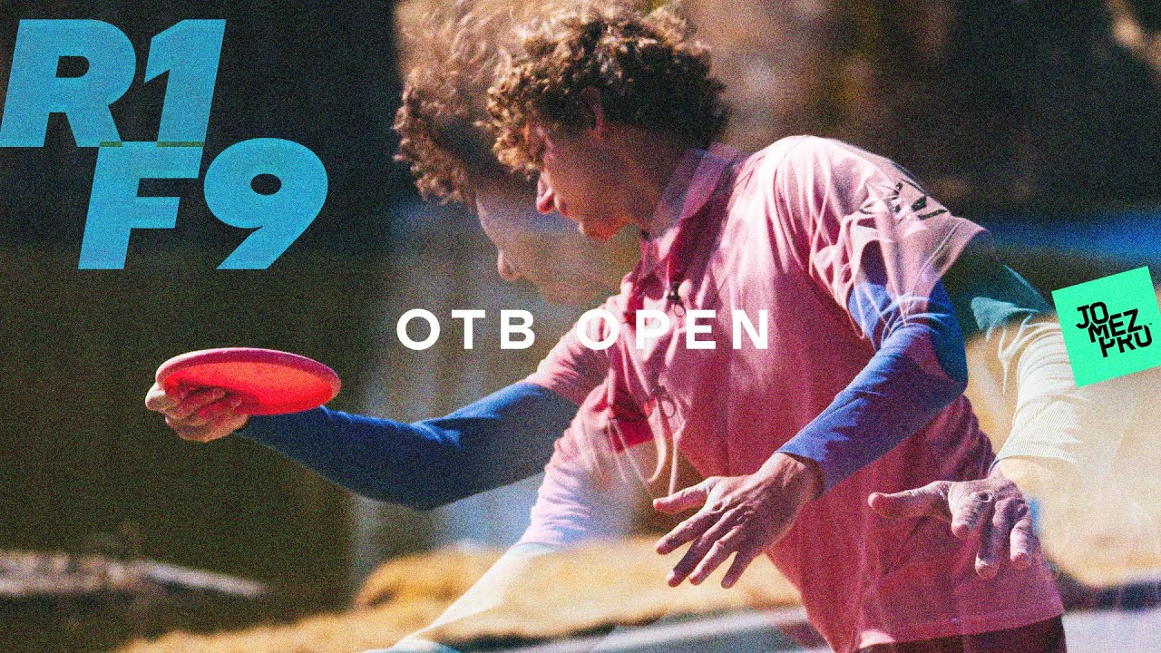 2021 OTB Open | R1F9 | McBeth, Heimburg, Aderhold, Proctor | Jomez