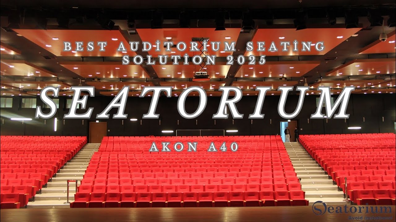 Best Auditorium Seating Solution 2025 | Seatorium AKON A40