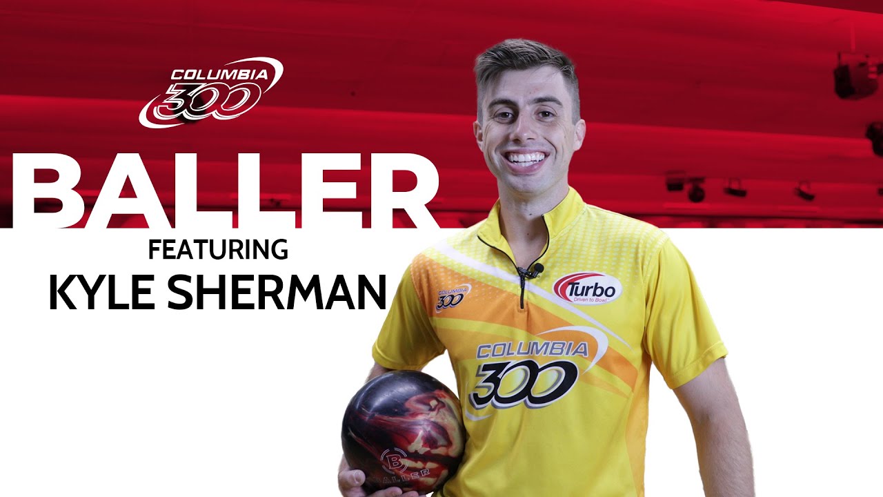 Columbia 300 | BALLER - featuring Kyle Sherman