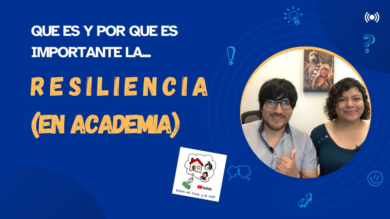 Resiliencia en ciencia
